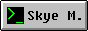 Skye M.